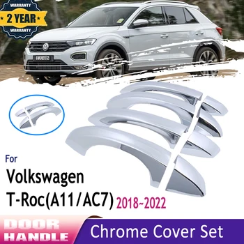 За Volkswagen VW T-Roc T Roc Troc Аксесоари 2022 A11 AC7 2018 ~ 2022 2019 2020 Хромирана Автомобилна Врата копчето Протектор Автомобилни Аксесоари