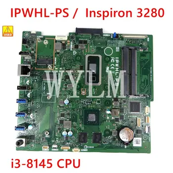 IPWHL-PS С дънна платка процесор i3-8145 КН 0N6DHR за дънната платка Dell Inspiron 3280 100% се Използва